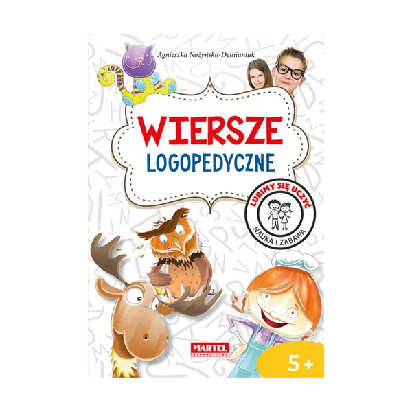 Wiersze logopedyczne 5-8 lat Martel