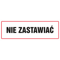 Znak TDC Nie zastawiać