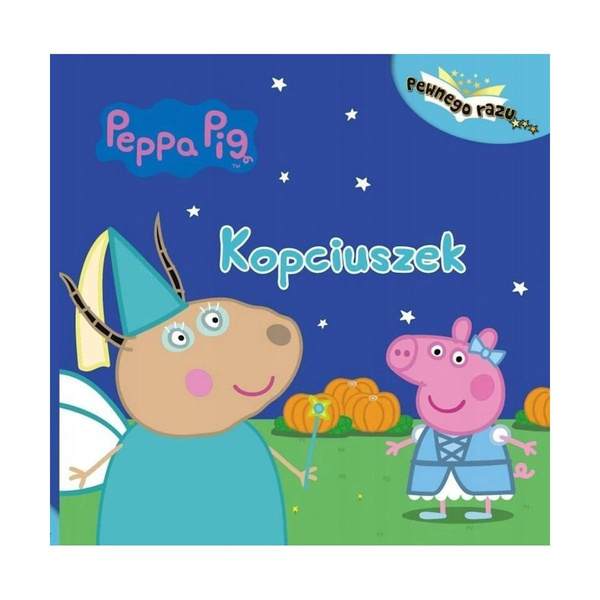 Ksiązeczka Peppa Pewnego razu
