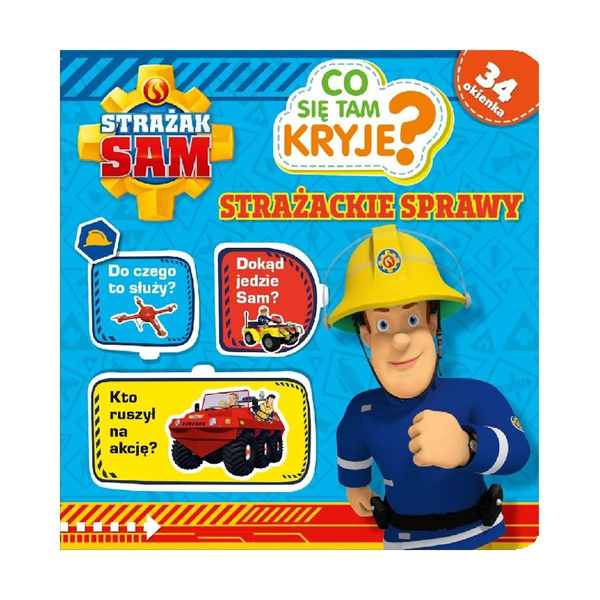 Ksiązeczka Strażak Sam Co tam się kryje