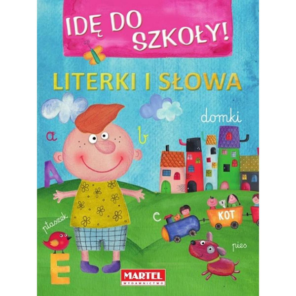 Kolorowanka Idę do szkoły Martel