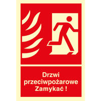 Znak TDC Drzwi przeciwpożarowe. Zamykać! Kierunek drogi ewakuacyjnej w prawo